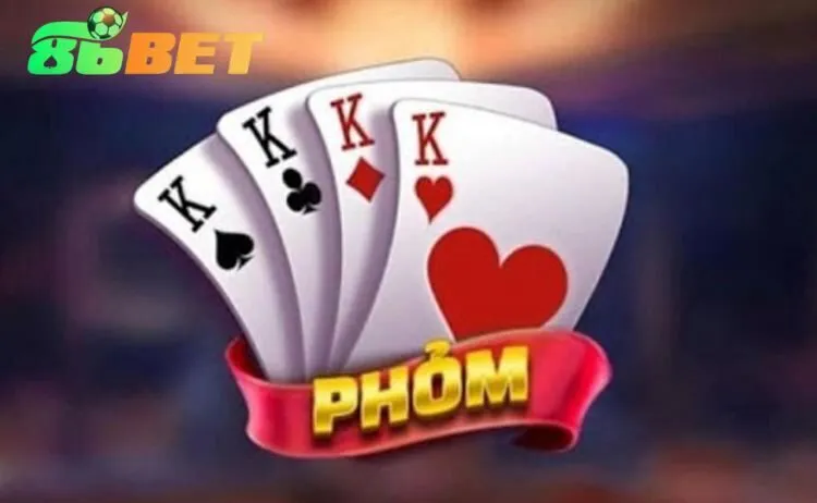 Bài Phỏm 86BET: Hướng Dẫn Chiến Thuật Chơi Thông Minh