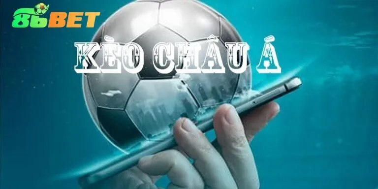 Kèo Châu Á Trong Cá Cược Thể Thao: Tất Tần Tật Bạn Cần Biết