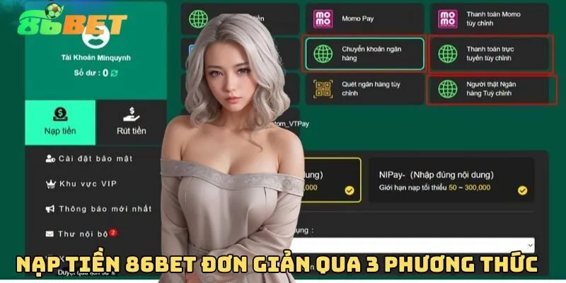 Nạp Tiền 86BET – Quy Trình Nhanh, Tỷ Lệ Thành Công Tối Ưu