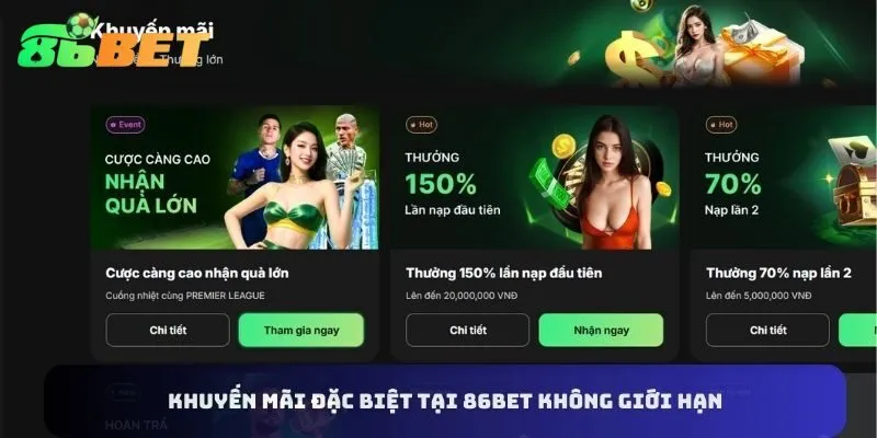 86BET Sở Hữu Nhiều Chương Trình Ưu Đãi Hấp Dẫn Không Giới Hạn